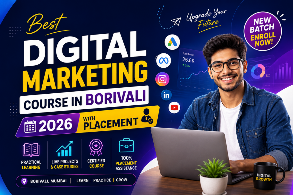 Best Digital Marketing Course in Borivali 2026 with Placement